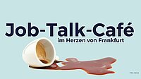 Job-Talk-Café ab 27. Februar