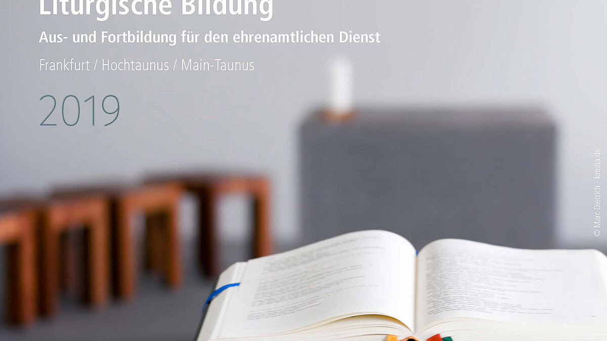 Liturgische Bildung in Frankfurt und im Taunus